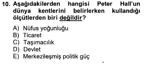 Kent Sosyolojisi 2013-2014 Tek Ders Sınavı - 10. soru