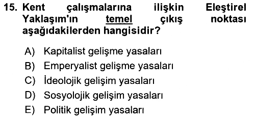 Kent Sosyolojisi 2020-2021 Yaz Okulu Sınavı - 15. soru