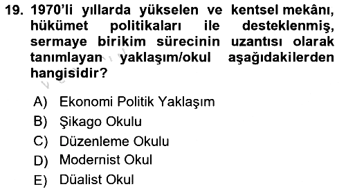 Kent Sosyolojisi 2023-2024 Yaz Okulu Sınavı - 19. soru