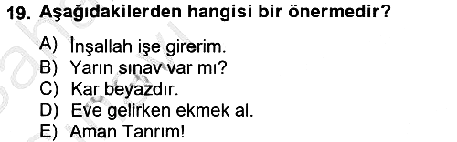 Klasik Mantık 2012-2013 Ara Sınav - 19. soru