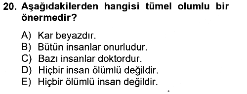 Klasik Mantık 2012-2013 Ara Sınav - 20. soru