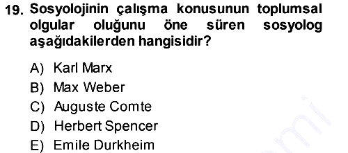 Klasik Sosyoloji Tarihi 2013-2014 Ara Sınav - 19. soru