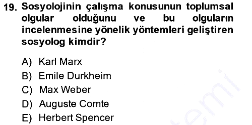 Klasik Sosyoloji Tarihi 2014-2015 Ara Sınav - 19. soru