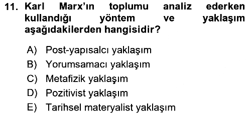 Klasik Sosyoloji Tarihi 2015-2016 Ara Sınav - 11. soru