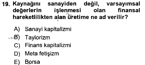 Kültür Sosyolojisi 2016-2017 3 Ders Sınavı - 19. soru