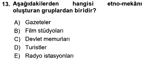 Kültür Sosyolojisi 2017-2018 Ara Sınav - 13. soru