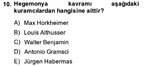 Kültür Sosyolojisi 2014-2015 Dönem Sonu Sınavı - 10. soru