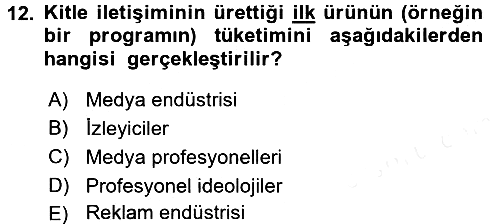 Medya Sosyolojisi 2017-2018 Dönem Sonu Sınavı - 12. soru