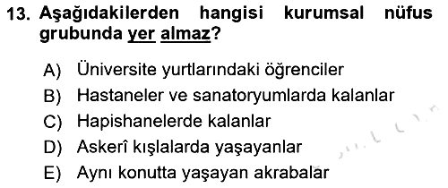 Nüfus Ve Toplum 2022-2023 Yaz Okulu Sınavı - 13. soru