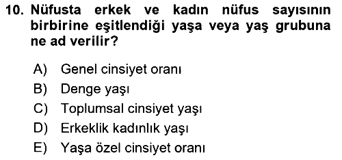 Nüfus Ve Toplum 2025-2026 Yaz Okulu Sınavı - 10. soru
