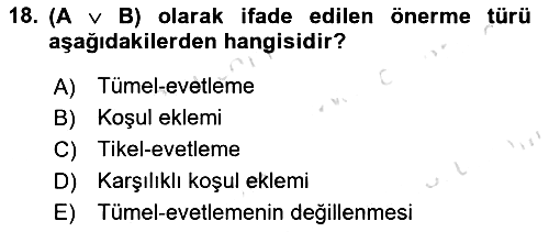 Sembolik Mantık 2023-2024 Ara Sınav - 18. soru