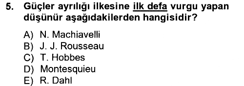 Siyaset Bilimi 2012-2013 Dönem Sonu Sınavı - 5. soru