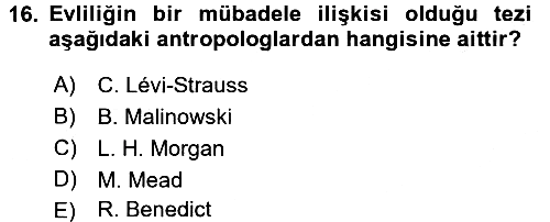 Sosyal Antropoloji 2016-2017 Dönem Sonu Sınavı - 16. soru