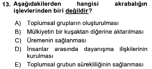 Sosyal Antropoloji 2017-2018 Dönem Sonu Sınavı - 13. soru