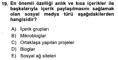 Sosyal Medya Sosyolojisi 2023-2024 Yaz Okulu Sınavı - 19. soru