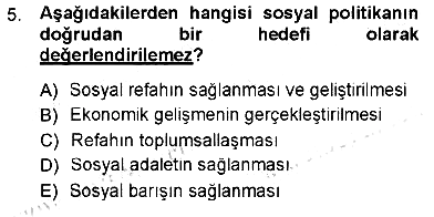 Sosyal Politika 2012-2013 Ara Sınav - 5. soru