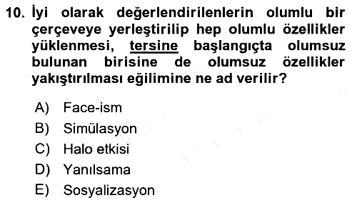 Sosyal Psikoloji 1 2018-2019 Ara Sınav - 10. soru