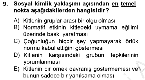 Sosyal Psikoloji 2 2012-2013 Dönem Sonu Sınavı - 9. soru