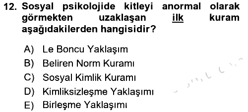 Sosyal Psikoloji 2 2016-2017 Dönem Sonu Sınavı - 12. soru