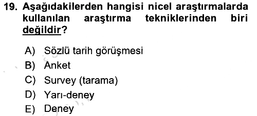 Sosyolojide Araştırma Yöntem ve Teknikleri 2016-2017 Ara Sınav - 19. soru