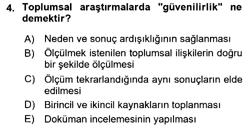 Sosyolojide Araştırma Yöntem ve Teknikleri 2021-2022 Ara Sınav - 4. soru