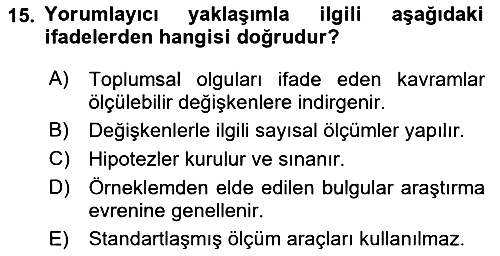 Sosyolojide Araştırma Yöntem ve Teknikleri 2023-2024 Ara Sınav - 15. soru