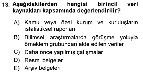 Sosyolojide Araştırma Yöntem ve Teknikleri 2024-2025 Ara Sınav - 13. soru