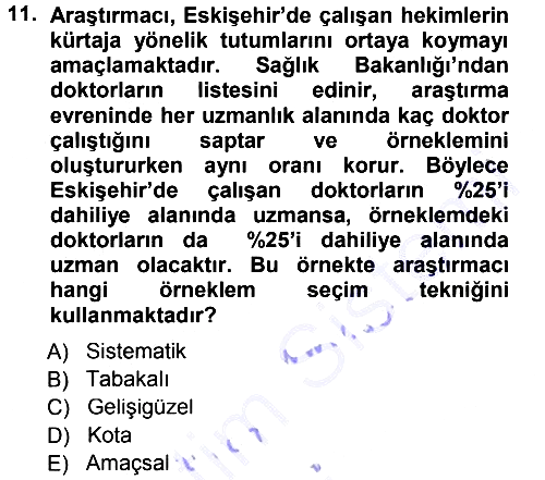 Sosyolojide Araştırma Yöntem ve Teknikleri 2012-2013 Dönem Sonu Sınavı - 11. soru