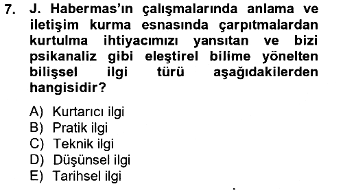 Sosyolojide Yakın Dönem Gelişmeler 2012-2013 Ara Sınav - 7. soru