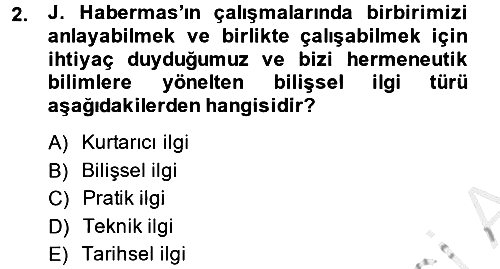 Sosyolojide Yakın Dönem Gelişmeler 2013-2014 Dönem Sonu Sınavı - 2. soru