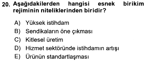 Sosyolojide Yakın Dönem Gelişmeler 2016-2017 Dönem Sonu Sınavı - 20. soru