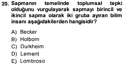 Sosyolojiye Giriş 2013-2014 Dönem Sonu Sınavı - 20. soru