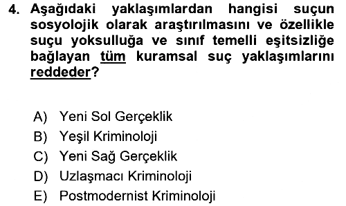 Suç Sosyolojisi 2017-2018 3 Ders Sınavı - 4. soru