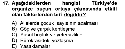 Suç Sosyolojisi 2014-2015 Tek Ders Sınavı - 17. soru