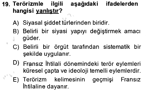 Suç Sosyolojisi 2014-2015 Tek Ders Sınavı - 19. soru