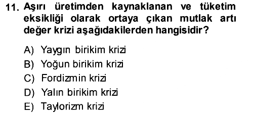 Toplumsal Değişme Kuramları 2013-2014 Dönem Sonu Sınavı - 11. soru