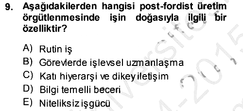Toplumsal Değişme Kuramları 2014-2015 Dönem Sonu Sınavı - 9. soru