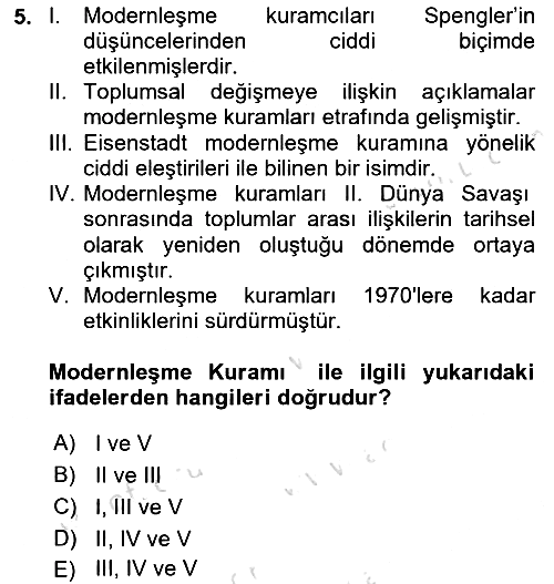 Toplumsal Değişme Kuramları 2019-2020 Dönem Sonu Sınavı - 5. soru