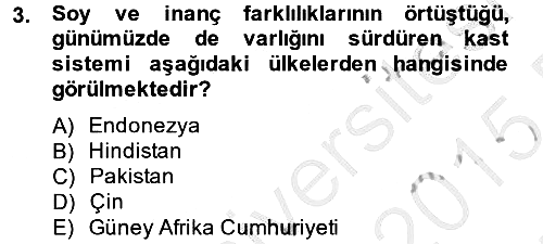 Toplumsal Tabakalaşma ve Eşitsizlik 2014-2015 Ara Sınav - 3. soru