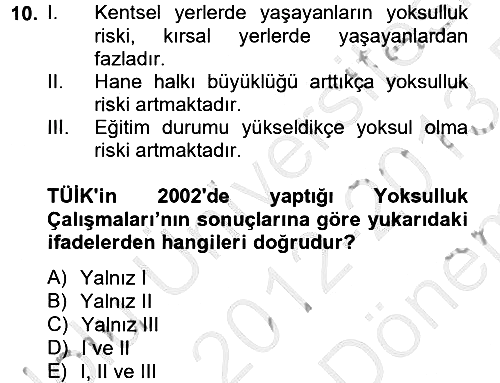 Toplumsal Tabakalaşma ve Eşitsizlik 2012-2013 Dönem Sonu Sınavı - 10. soru