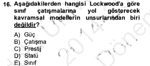 Toplumsal Tabakalaşma ve Eşitsizlik 2014-2015 Dönem Sonu Sınavı - 16. soru