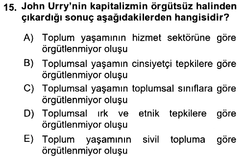 Toplumsal Tabakalaşma ve Eşitsizlik 2017-2018 Dönem Sonu Sınavı - 15. soru