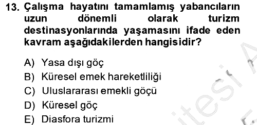 Turizm Sosyolojisi 2014-2015 Dönem Sonu Sınavı - 13. soru