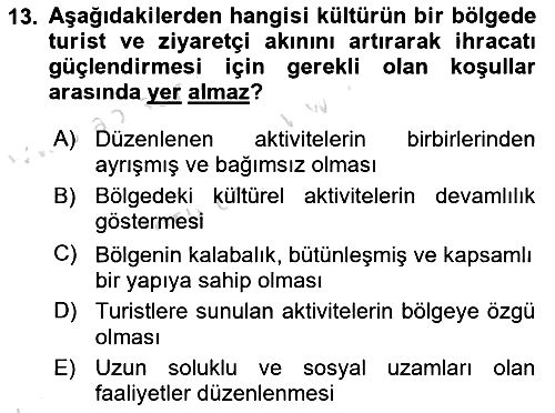 Turizm Sosyolojisi 2021-2022 Yaz Okulu Sınavı - 13. soru