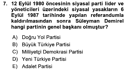 Türk Siyasal Hayatı 2018-2019 3 Ders Sınavı - 7. soru