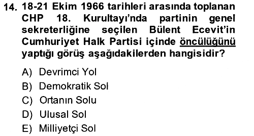 Türk Siyasal Hayatı 2013-2014 Ara Sınav - 14. soru