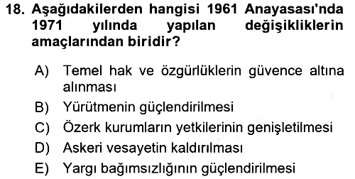 Türk Siyasal Hayatı 2017-2018 Ara Sınav - 18. soru