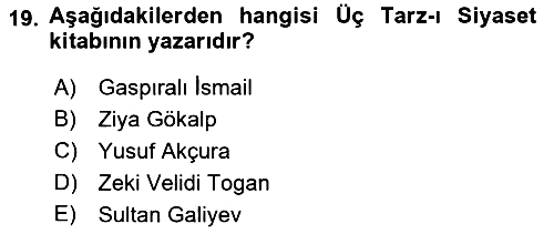 Türk Siyasal Hayatı 2018-2019 Yaz Okulu Sınavı - 19. soru