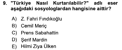Türk Sosyologları 2017-2018 3 Ders Sınavı - 9. soru