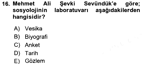 Türk Sosyologları 2015-2016 Ara Sınav - 16. soru